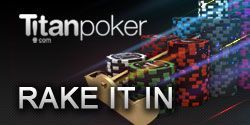 Rake It In от Titan Poker: $16.000 наличными + фирменная одежда