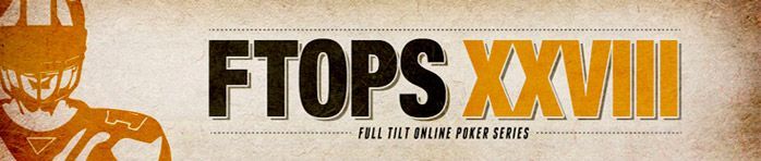 FTOPS XXVIII на Full Tilt