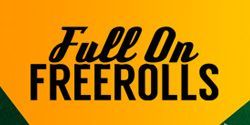 Выиграйте часть от $100,000 в специальных фрироллах Full On Freerolls